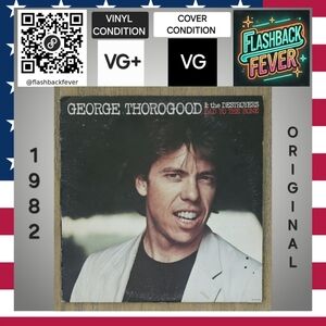 GEORGE THOROGOOD•Bad To The Bone•1982 Canada (#ST 517076)•EMI America